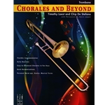 Chorales and Beyond - Trombone