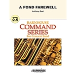 Fond Farewell, A - Concert Band