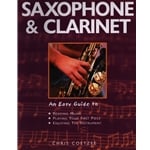 Saxophone and Clarinet: An Easy Guide