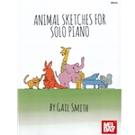 Annimal Sketches for Solo Piano