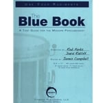 Blue Book: A Test Guide for the Modern Percussionist - Snare, Tenor, or Bass Drum