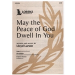 May the Peace of God Dwell in You - SATB