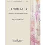 The Strife Is O'er: 3 Easter Pieces for Brass Quartet, Timpani, and Organ