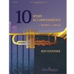 10 Hymn Accompaniments for Trumpet and Organ