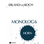 Monolog 6 - Horn Unaccompanied