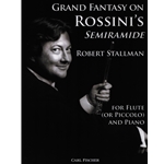Grand Fantasy on Rossini's Semiramide - Flute (or Piccolo) and Piano