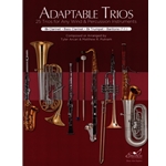 Adaptable Trios - Clarinet/Bass Clarinet/Trumpet/Baritone T.C.