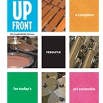 Up Front - A Complete Resource to Today's Pit Ensemble