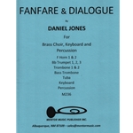 Fanfare and Dialogue - Brass Choir, Keyboard, and Percussion