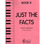 Just the Facts, Book K - Theory Workbook