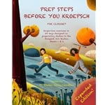 Prep Steps Before You Kroepsch (Expanded Edition) - Clarinet