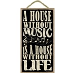 House Without Music Wood Sign