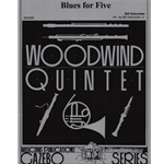 Blues for Five - Woodwind Quintet