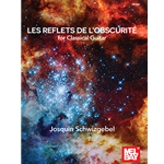 Les Reflets de L'Obscurite - Classical Guitar