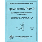 New Friends March - Percussion Ensemble (4+ players)