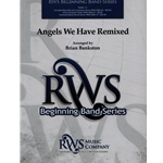 Angels We Have Remixed - Concert Band