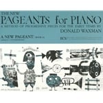 New Pageants for Piano: A New Pageant, Book 1A
