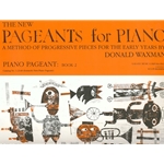 New Pageants for Piano: Piano Pageant Book 2