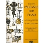 New Pageants for Piano: Piano Pageant Book 3