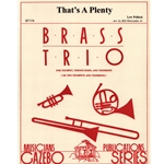 That's A Plenty - Trumpet, Horn and Trombone