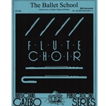 Ballet School, The - Flute Choir