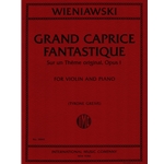 Grand Caprice Fantastique, Sur un Theme original, Op 1 - Violin and Piano