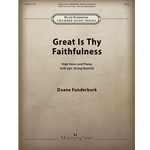 Great Is Thy Faithfulness - High Voice and Piano (opt. String Quartet)