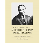Lowery’s Method for Jazz Improvisation