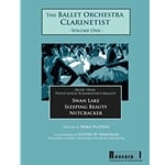 Ballet Orchestra Clarinetist, Vol. 1: Music from Tchaikovsky's Ballets