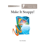 Make It Snappy! - Piano