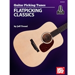 Guitar Picking Tunes: Flatpicking Classics