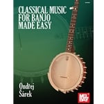 Classical Music for Banjo Made Easy