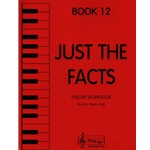 Just the Facts, Book 12 - Theory Workbook