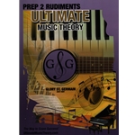 Ultimate Music Theory - Prep 2 Rudiments Workbook