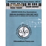Ultimate Music Theory - Intermediate Exams Set #1 Answers