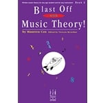 Blast Off with Music Theory, Book 3