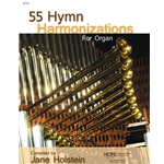 55 Hymn Harmonizations for Organ