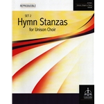 Hymns Stanzas for Unison Choir, Set 2 (Reproducible)