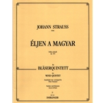 Eljen a Magyar, Op. 332 - Woodwind Quintet