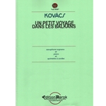 Un petit voyage dans les Balkans - Soprano Sax, Piano, and String Quintet