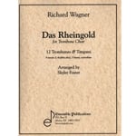 Das Rheingold - Trombone Choir