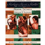 Making Music Matter, Book 2 - Euphonium T.C.