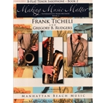 Making Music Matter, Book 2 - Tenor Saxophone