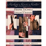 Making Music Matter, Book 2 - Bass Clarinet