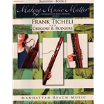 Making Music Matter, Book 2 - Bassoon