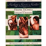 Making Music Matter, Book 2 - Euphonium B.C.