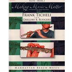 Making Music Matter, Book 2 - Flute
