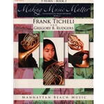 Making Music Matter, Book 2 - Horn in F