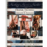 Making Music Matter, Book 2 - Teacher's Edition