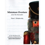 Miniature Overture from The Nutcracker - Vibraphone with Piano Accompaniment